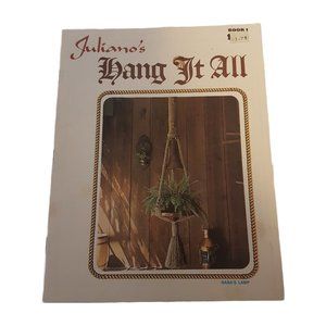 Vintage 1970s Julianos Hang It All Macrame Craft Book Macrame Pattern Book